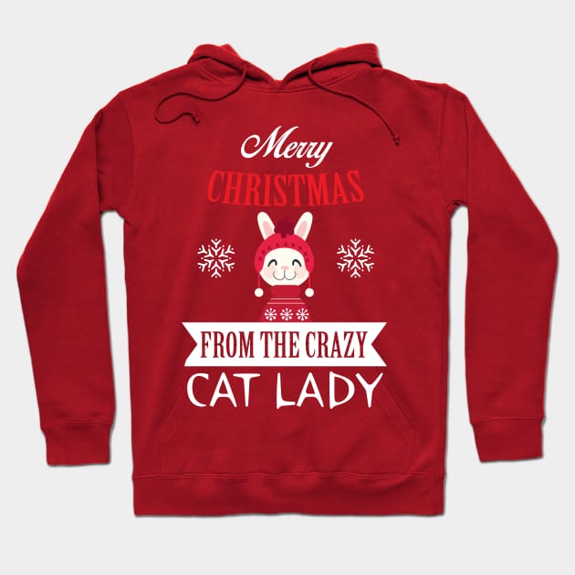 merry Christmas from the crazy cat lady Hoodie by OnuM2018